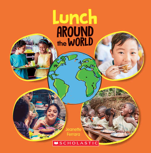 Book cover of Lunch Around the World: Around The World (Around The World Ser.)