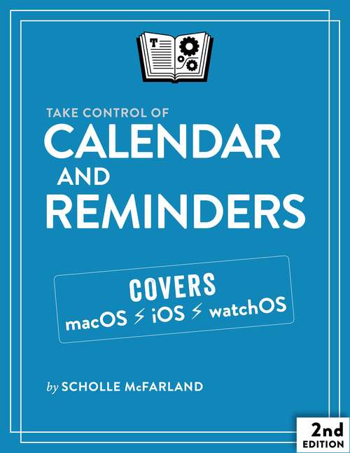 Book cover of Take Control of Calendar and Reminders