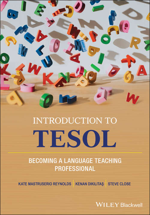 Introduction to TESOL: Becoming a Language Teaching Professional