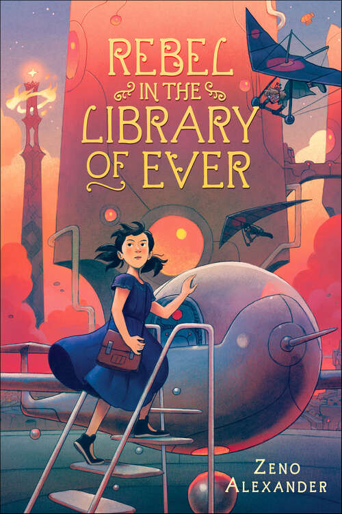 Book cover of Rebel in the Library of Ever (The\library Of Ever Ser. #2)