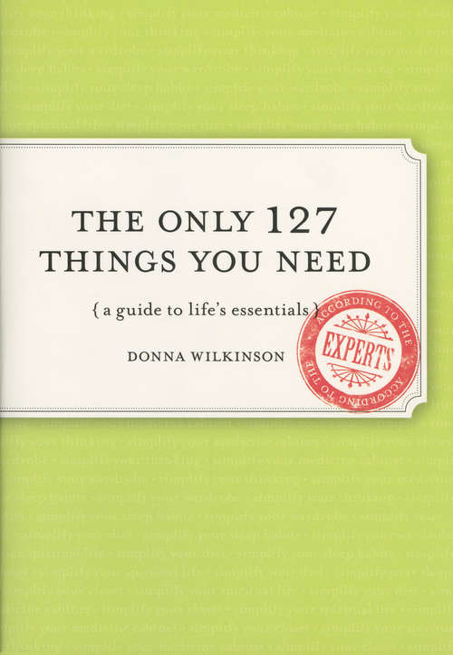 Book cover of The Only 127 Things You Need