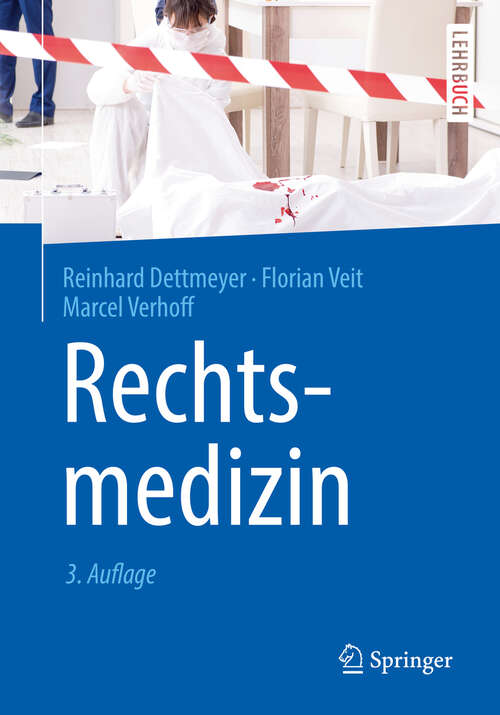 Book cover of Rechtsmedizin (3. Aufl. 2019) (Springer-Lehrbuch)
