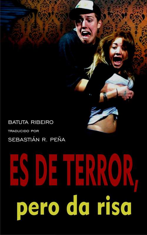 Book cover of Es de terror, pero da risa