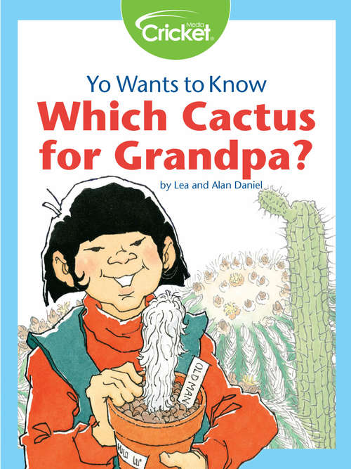 Book cover of Yo Wants to Know: Which Cactus for Grandpa?