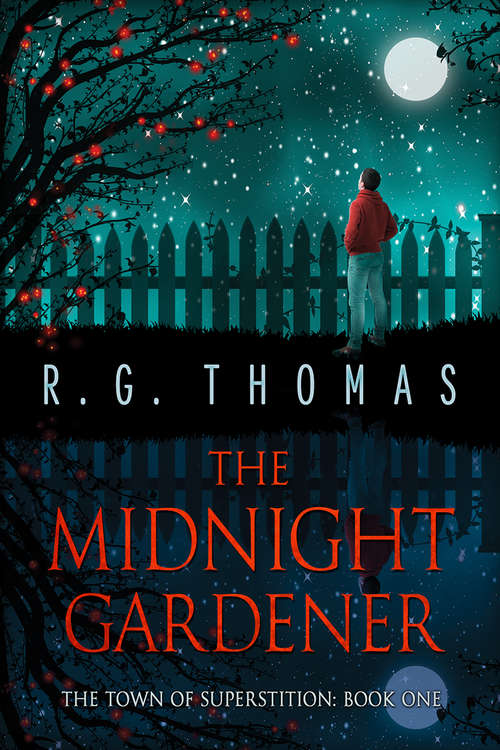 Book cover of The Midnight Gardener (The Town of Superstition #1)