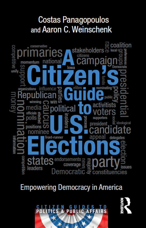 Book cover of A Citizen's Guide to U.S. Elections: Empowering Democracy in America