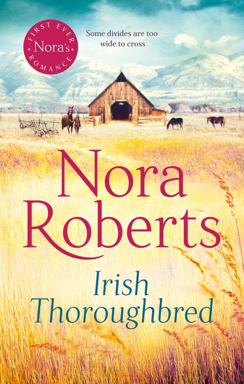 Book cover of Irish Thoroughbred: Irish Thoroughbred And Sullivan's Woman: A 2-in-1 Collection (Irish Hearts #1)