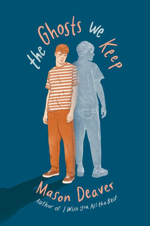 Book cover of The Ghosts We Keep