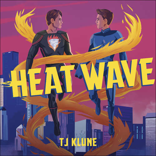 Book cover of Heat Wave (The Extraordinaries)