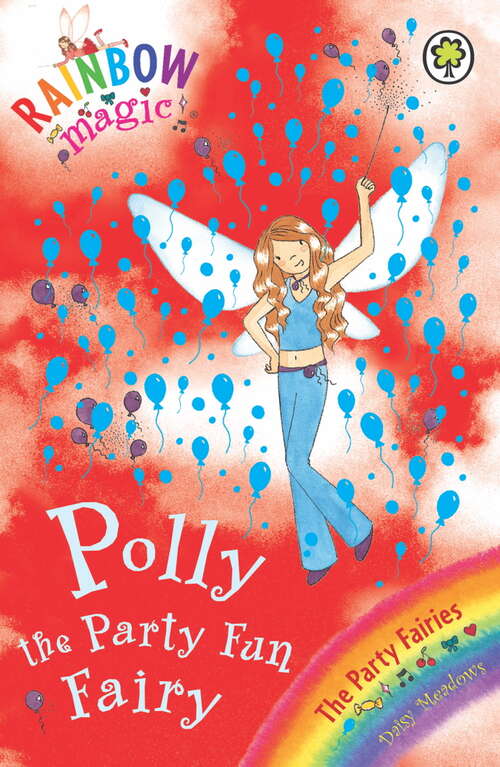 Book cover of Polly The Party Fun Fairy: The Party Fairies Book 5 (Rainbow Magic #5)