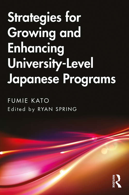 Book cover of Strategies for Growing and Enhancing University-Level Japanese Programs