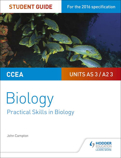 Book cover of CCEA AS/A2 Unit 3 Biology Student Guide: Investigational And Practical Skills In Biology Student Unit Guide