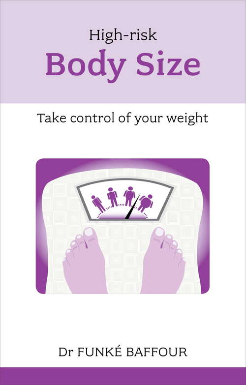 Book cover of High Risk Body Size: Take Control Of Your Weight