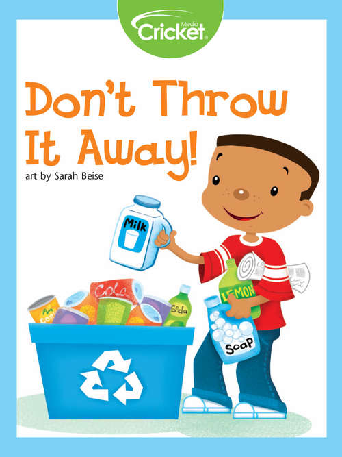 Book cover of Don't Throw It Away!