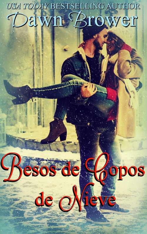 Book cover of Besos de Copos de Nieve