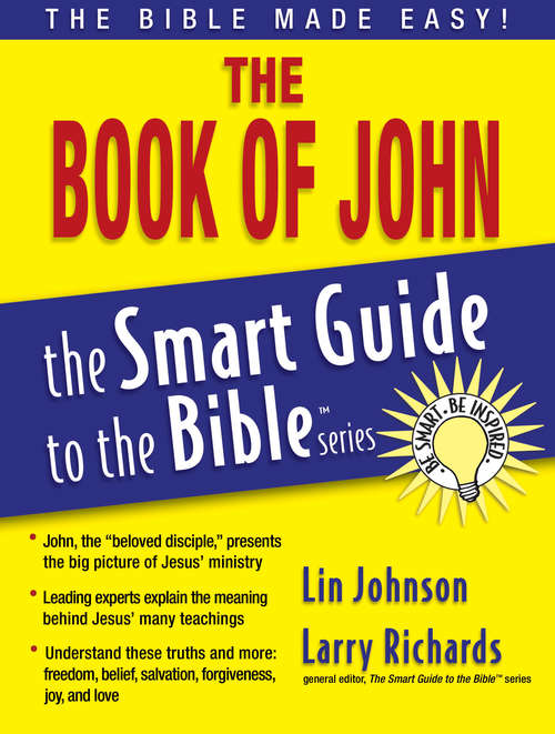 The Book of John (The Smart Guide to the Bible Series)