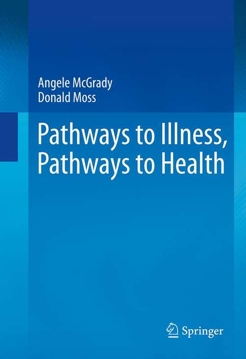 Book cover of Pathways to Illness, Pathways to Health