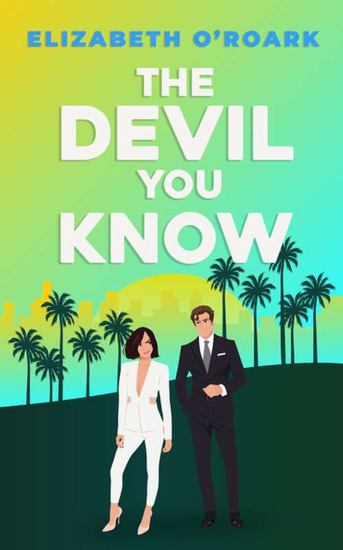 Book cover of The Devil You Know