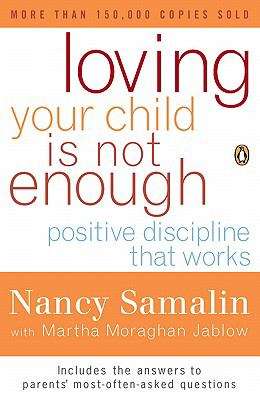 Book cover of Loving Your Child Is Not Enough