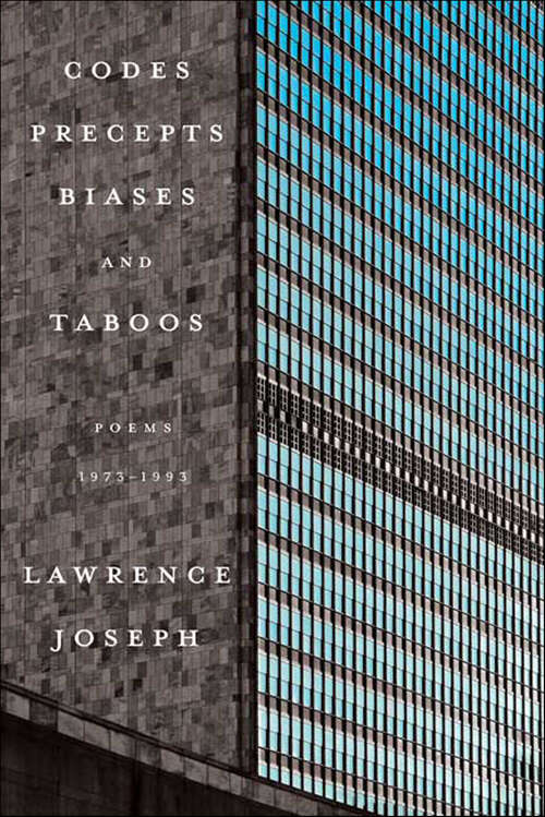 Book cover of Codes, Precepts, Biases, and Taboos: Poems, 1973–1993