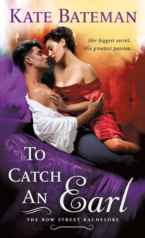 Book cover of To Catch an Earl: A Bow Street Bachelors Novel (Bow Street Bachelors #2)