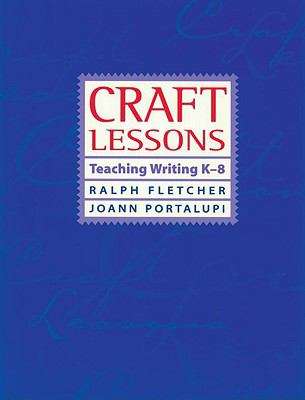 Book cover of Craft Lessons: Teaching Writing K-8