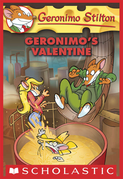 Book cover of Geronimo's Valentine (Geronimo Stilton #36)