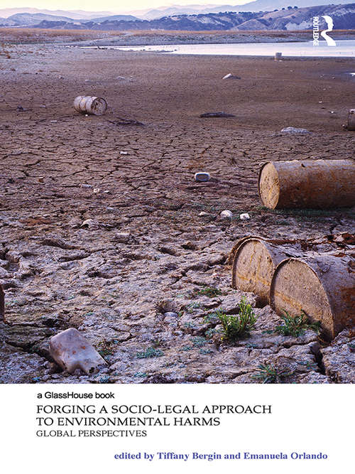 Book cover of Forging a Socio-Legal Approach to Environmental Harms: Global Perspectives (Law, Justice and Ecology)