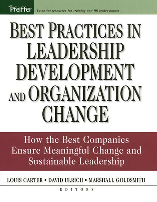 Best Practices in Leadership Development and Organization Change