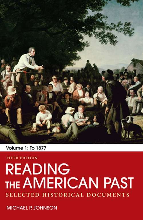 Book cover of Reading The American Past: Selected Historical Documents