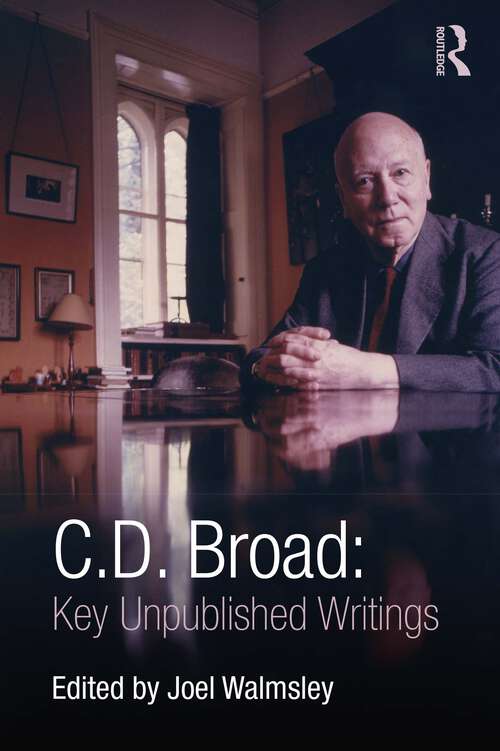 Book cover of C. D. Broad: Key Unpublished Writings