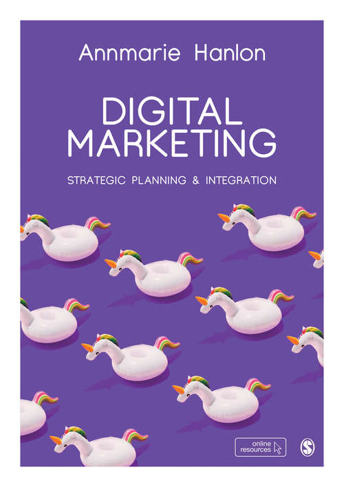 Book cover of Digital Marketing: Strategic Planning & Integration (Quick Win Ser.)