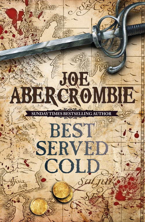 Book cover of Best Served Cold: A First Law Novel