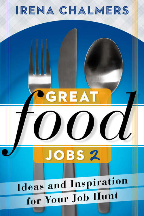 Book cover of Great Food Jobs 2: Ideas and Inspiration for Your Job Hunt
