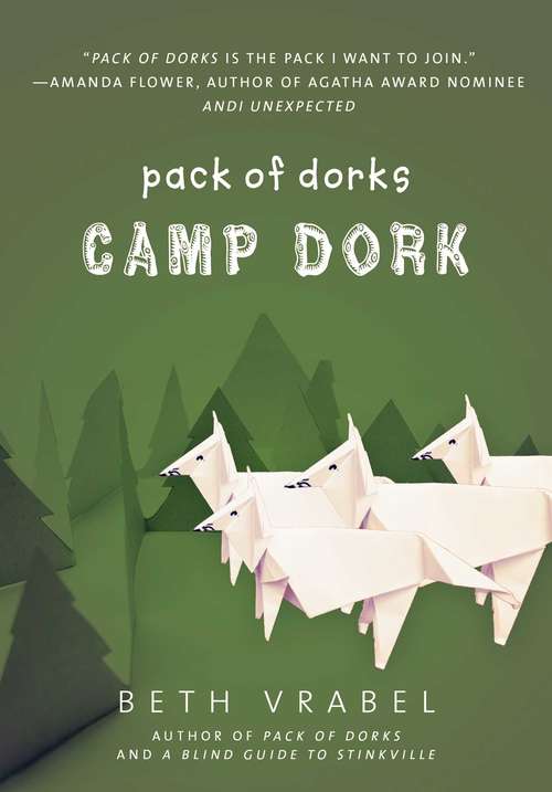 Book cover of Camp Dork (Pack of Dorks #2)