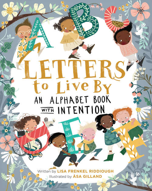 Book cover of Letters to Live By: An Alphabet Book with Intention