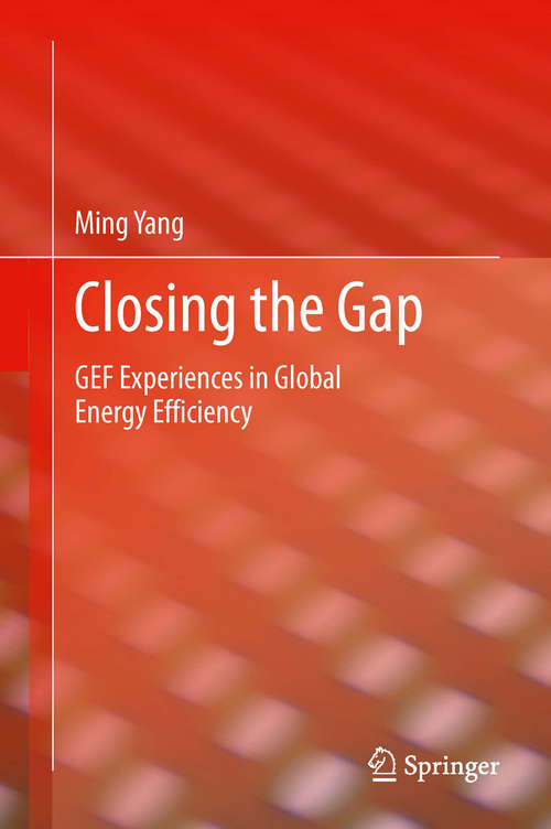 Closing the Gap: GEF Experiences in Global Energy Efficiency