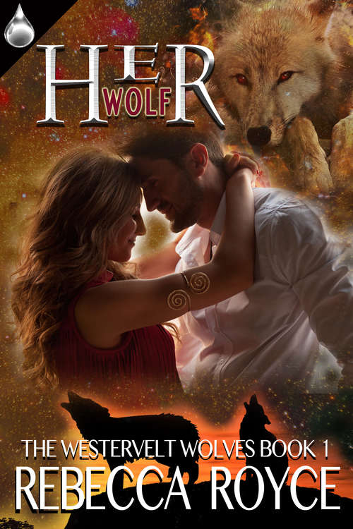 Her Wolf (The Westervelt Wolves #1)