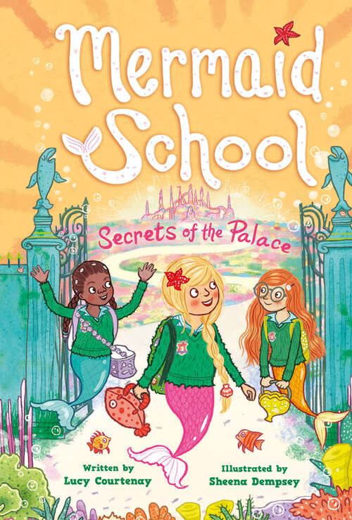 Book cover of The Secrets of the Palace (Mermaid School)