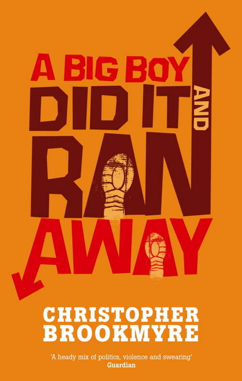 Book cover of A Big Boy Did It and Ran Away