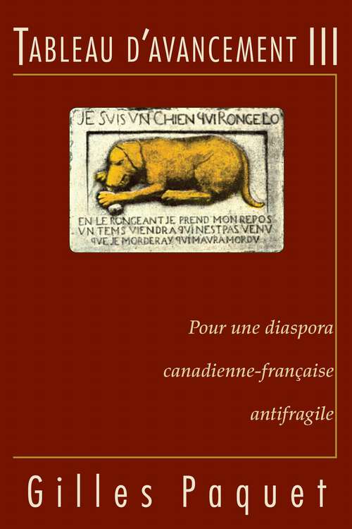 Book cover of Tableau d'avancement III: Pour une diaspora canadienne-française antifragile (1)