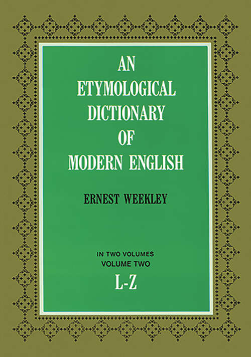 Book cover of An Etymological Dictionary of Modern English, Vol. 2 (Dover Language Guides #2)