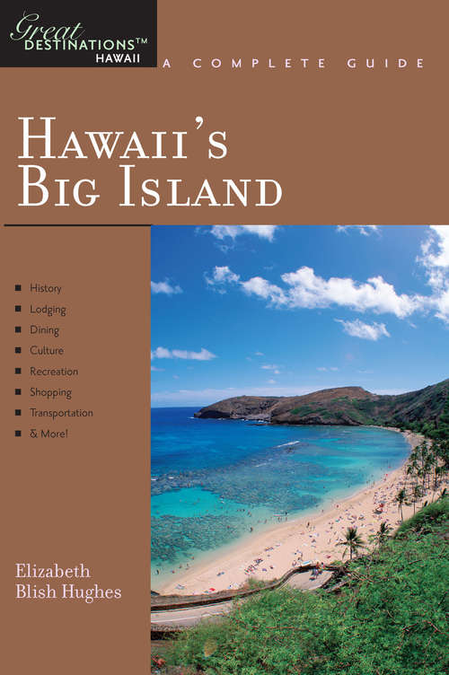 Book cover of Explorer's Guide Hawaii's Big Island: A Complete Guide (Explorer's Great Destinations #0)