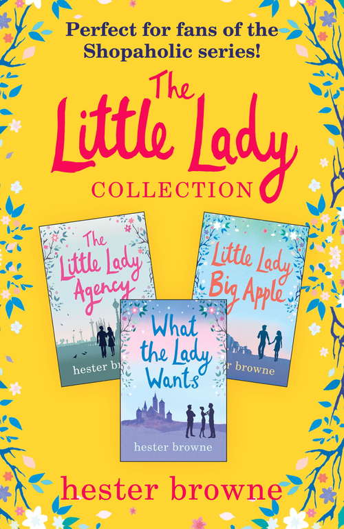 Book cover of The Little Lady Collection: the hilarious rom com series from bestselling author Hester Browne