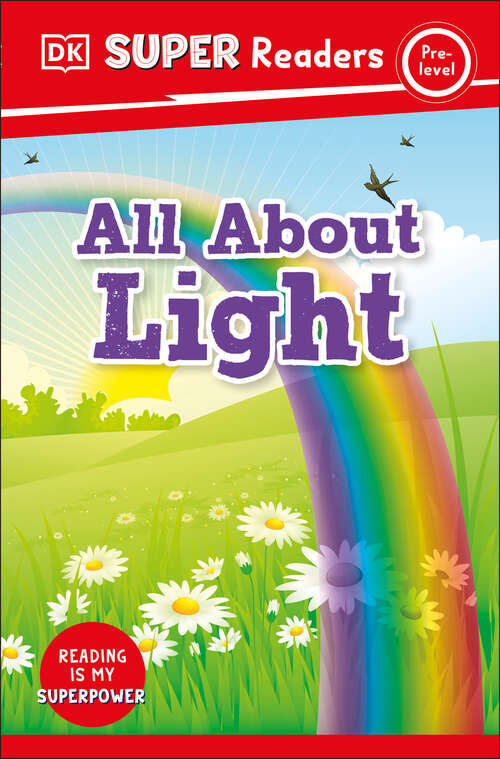 Book cover of DK Super Readers Pre-Level All About Light (DK Super Readers)