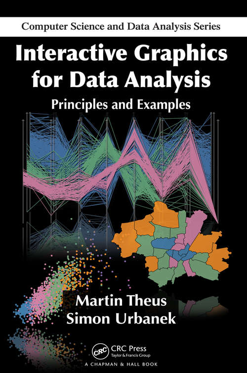 Book cover of Interactive Graphics for Data Analysis: Principles and Examples