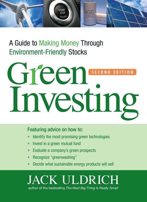 Book cover of Green Investing: A Guide to Making Money Through Environment Friendly Stocks