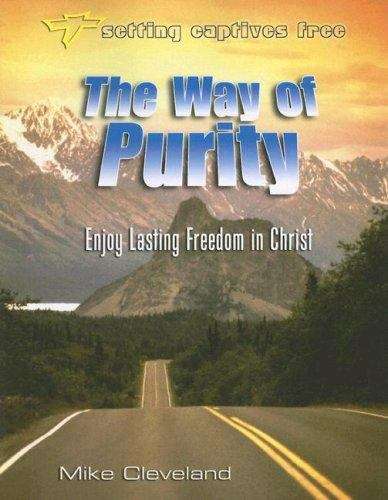 Book cover of Setting Captives Free: The Way of Purity