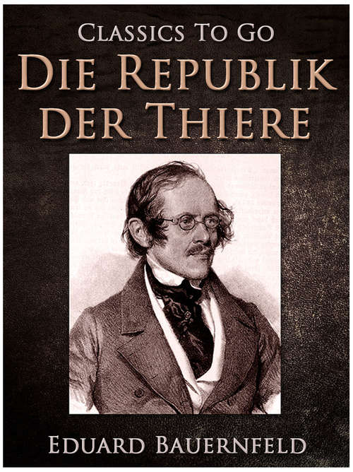 Book cover of Die Republik der Thiere (Classics To Go)