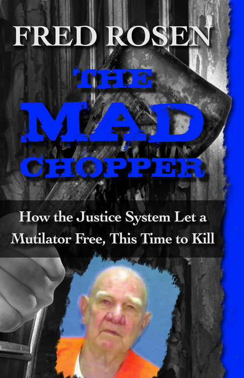 Book cover of The Mad Chopper
